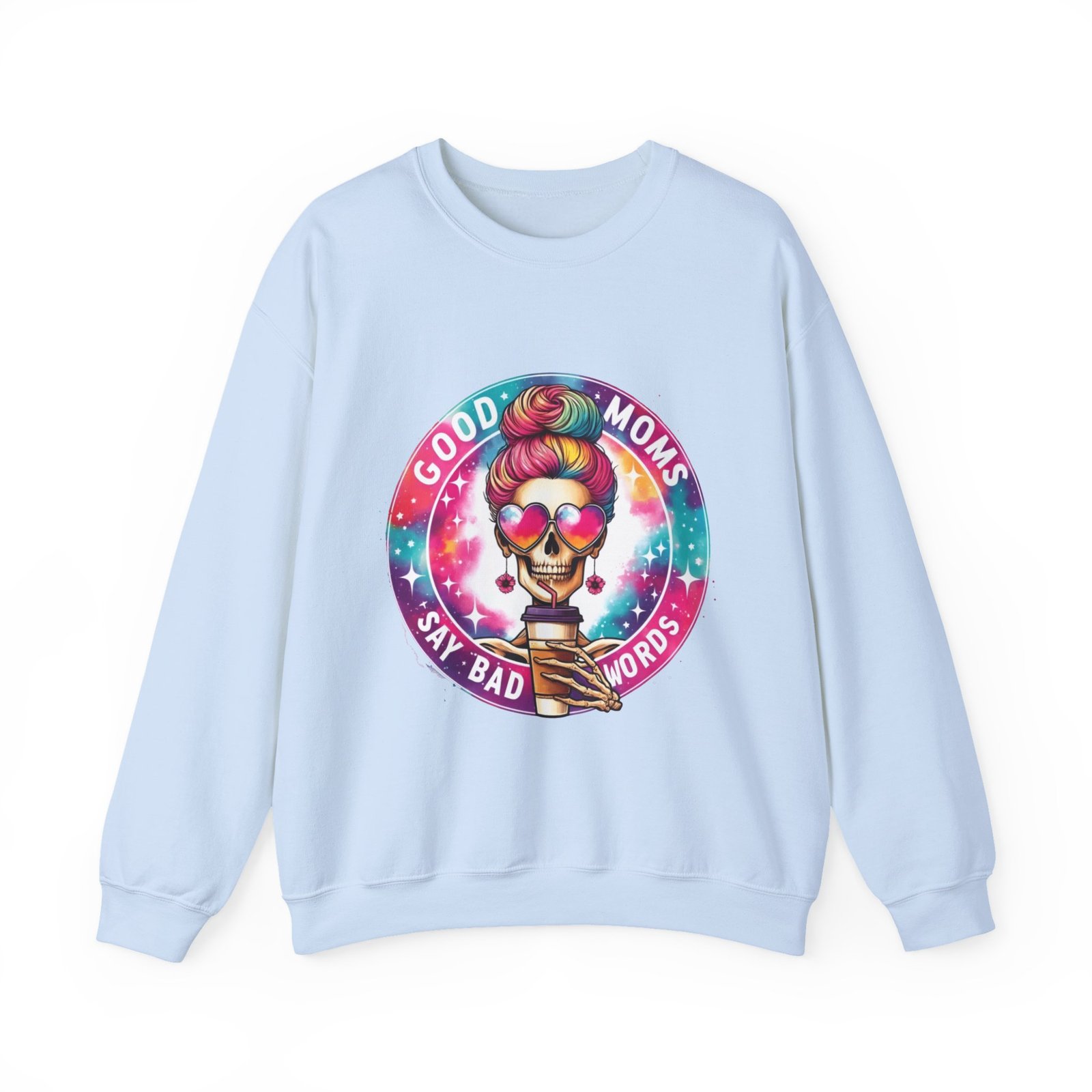 Good Moms Say Bad Words” Funny Mom Sweatshirt – Colorful Skull Mom Life Crewneck - Image 13